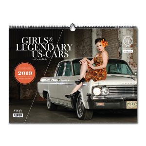 Girls & legendary US-Cars 2019 Wochenkalender von Carlos Kella mit 52 Kalenderblättern,19 Models und 30 US-Oldtimern Limitiert/Nummeriert/Auflage 2019 Stück