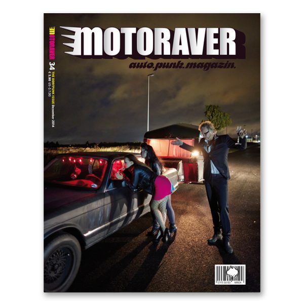 MOTORAVER MAGAZIN Dorfpunk Ausgabe #34. Total exklusiver Autopunk auf umweltzonenfreiem Papier. Herausgeber: Helge Thomsen