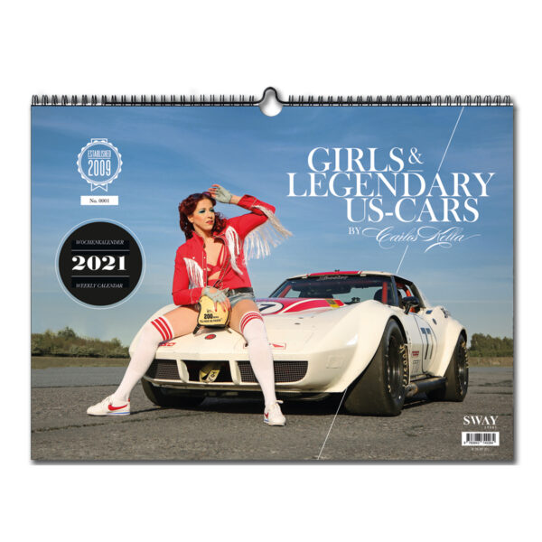 Girls & legendary US-Cars 2021 Wochenkalender von Carlos Kella mit 53 Kalenderblättern. Auf dem Titel: Burlesque-Performer Eve Champagne aus Hamburg und eine Chevrolet Corvette C3 (B-Production Racer) von 1973.