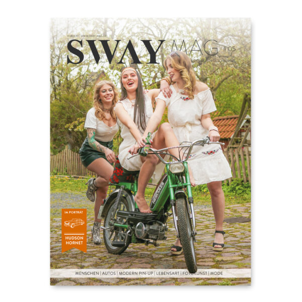 SWAY MAG #05, Das Magazin für Freunde des guten Geschmacks aus dem SWAY Books Verlag mit Fotos von Carlos Kella. Titelstory: Freiheit mit 25 von Helge Thomsen.